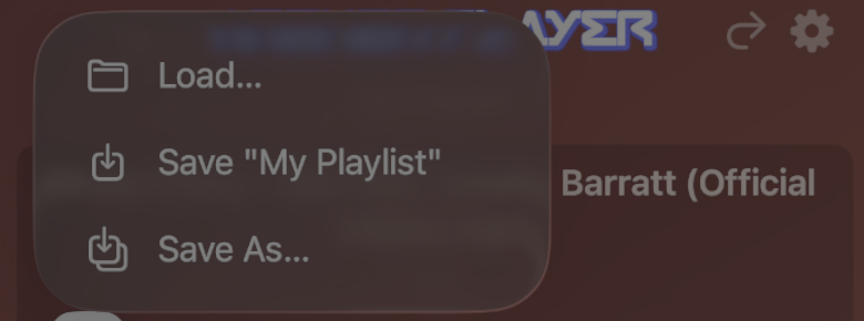 Playlist menu showing Load, Save, and Save As options